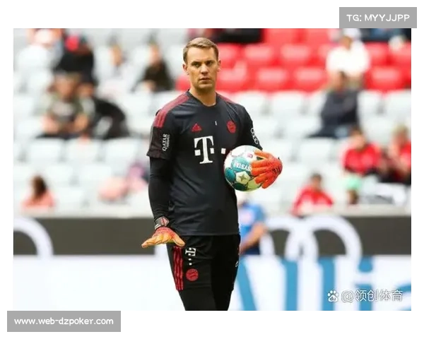 诺伊尔恢复合练视频曝光，拜仁队长肠胃炎康复进程顺利